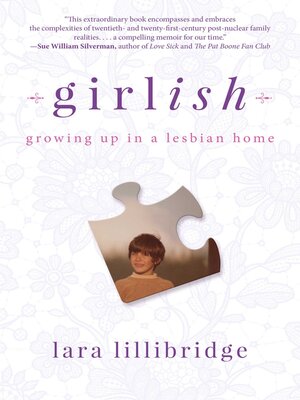 cover image of Girlish: Growing Up in a Lesbian Home